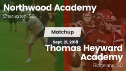 Matchup: Northwood Academy vs. Thomas Heyward Academy  2018