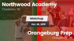 Matchup: Northwood Academy vs. Orangeburg Prep  2018