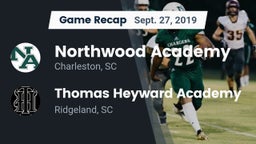 Recap: Northwood Academy  vs. Thomas Heyward Academy  2019