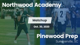 Matchup: Northwood Academy vs. Pinewood Prep  2020