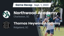 Recap: Northwood Academy  vs. Thomas Heyward Academy 2023