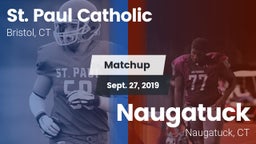 Matchup: St. Paul Catholic vs. Naugatuck  2019