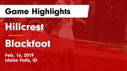 Hillcrest  vs Blackfoot  Game Highlights - Feb. 16, 2019