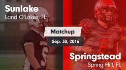 Matchup: Sunlake vs. Springstead  2016