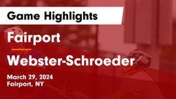 Fairport  vs Webster-Schroeder  Game Highlights - March 29, 2024