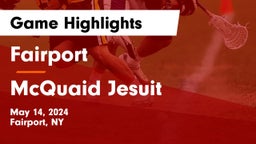 Fairport  vs McQuaid Jesuit  Game Highlights - May 14, 2024