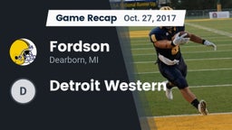 Recap: Fordson  vs. Detroit Western 2017