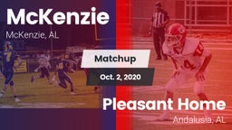 Matchup: McKenzie vs. Pleasant Home  2020