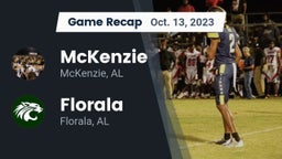 Recap: McKenzie  vs. Florala  2023