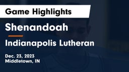 Shenandoah  vs Indianapolis Lutheran  Game Highlights - Dec. 23, 2023