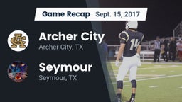 Recap: Archer City  vs. Seymour  2017