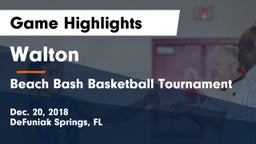 Walton  vs Beach Bash Basketball Tournament Game Highlights - Dec. 20, 2018