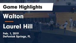 Walton  vs Laurel Hill Game Highlights - Feb. 1, 2019