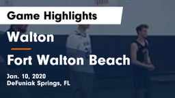 Walton  vs Fort Walton Beach  Game Highlights - Jan. 10, 2020