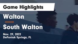 Walton  vs South Walton  Game Highlights - Nov. 29, 2022