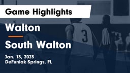 Walton  vs South Walton  Game Highlights - Jan. 13, 2023