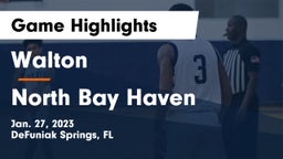 Walton  vs North Bay Haven  Game Highlights - Jan. 27, 2023