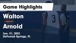 Walton  vs Arnold  Game Highlights - Jan. 31, 2023