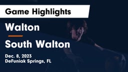Walton  vs South Walton  Game Highlights - Dec. 8, 2023