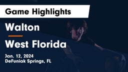 Walton  vs West Florida  Game Highlights - Jan. 12, 2024