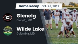 Recap: Glenelg  vs. Wilde Lake  2019