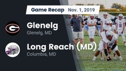 Recap: Glenelg  vs. Long Reach  (MD) 2019
