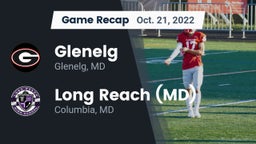 Recap: Glenelg  vs. Long Reach  (MD) 2022
