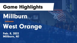 Millburn  vs West Orange  Game Highlights - Feb. 8, 2022