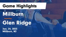 Millburn  vs Glen Ridge  Game Highlights - Jan. 24, 2023