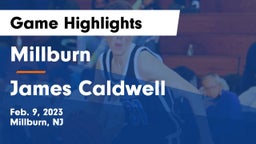 Millburn  vs James Caldwell  Game Highlights - Feb. 9, 2023