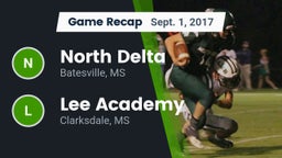 Recap: North Delta  vs. Lee Academy  2017