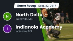 Recap: North Delta  vs. Indianola Academy  2017