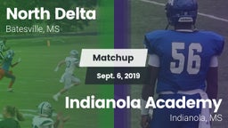 Matchup: North Delta vs. Indianola Academy  2019