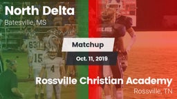 Matchup: North Delta vs. Rossville Christian Academy  2019