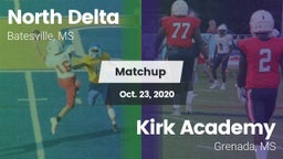 Matchup: North Delta vs. Kirk Academy  2020