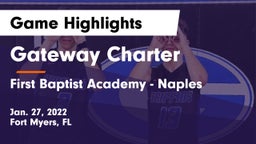 Gateway Charter  vs First Baptist Academy - Naples Game Highlights - Jan. 27, 2022