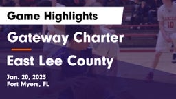 Gateway Charter  vs East Lee County  Game Highlights - Jan. 20, 2023