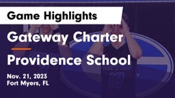 Gateway Charter  vs Providence School Game Highlights - Nov. 21, 2023