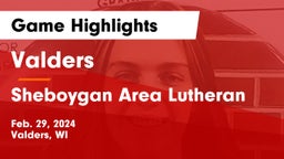 Valders  vs Sheboygan Area Lutheran  Game Highlights - Feb. 29, 2024