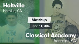 Matchup: Holtville vs. Classical Academy  2016