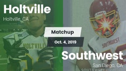 Matchup: Holtville vs. Southwest  2019