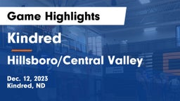Kindred  vs Hillsboro/Central Valley Game Highlights - Dec. 12, 2023