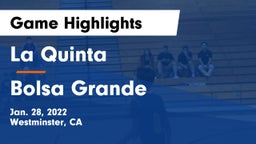 La Quinta  vs Bolsa Grande  Game Highlights - Jan. 28, 2022