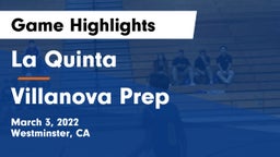 La Quinta  vs Villanova Prep Game Highlights - March 3, 2022