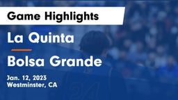 La Quinta  vs Bolsa Grande  Game Highlights - Jan. 12, 2023