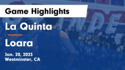 La Quinta  vs Loara Game Highlights - Jan. 20, 2023