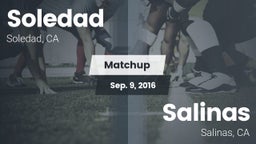Matchup: Soledad vs. Salinas  2016
