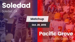 Matchup: Soledad vs. Pacific Grove  2016