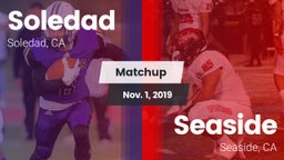 Matchup: Soledad vs. Seaside  2019