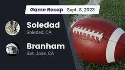 Recap: Soledad  vs. Branham  2023